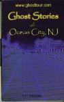 Ghost Stories of Ocean City, NJ - T. Reeser